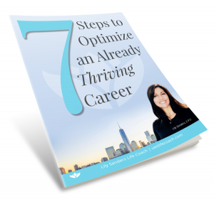 7 steps to optimize an already thriving career by Lily Sanders author coach and speaker